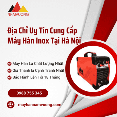 Địa chỉ cung cấp máy hàn inox tại Hà Nội